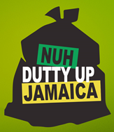 Nuh Dutty Up Jamaica...!